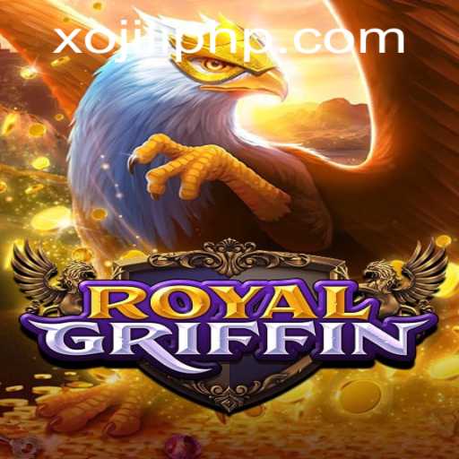 Exploring RoyalGriffin: The Enchanting World of XO JILI